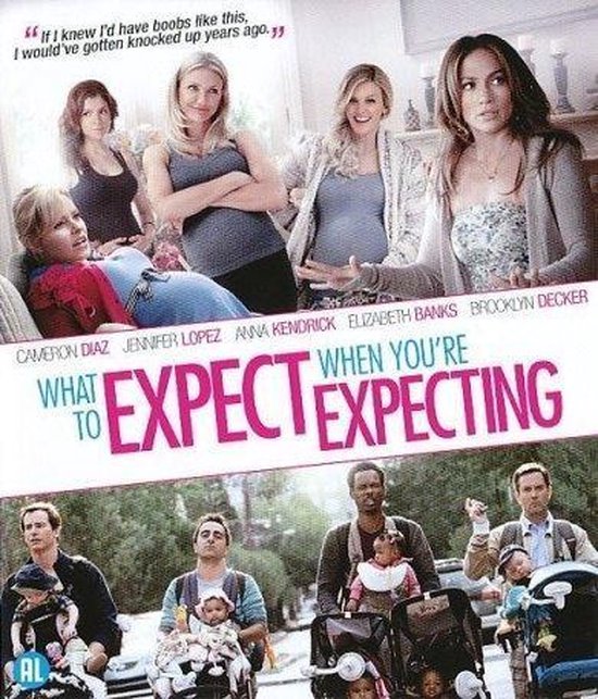WHAT TO EXPECT WHEN YOU'RE EXPECTING